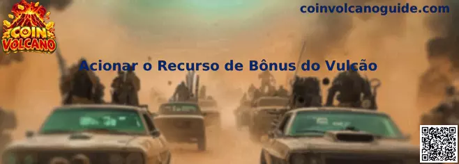 Recurso de Bônus do Vulcão