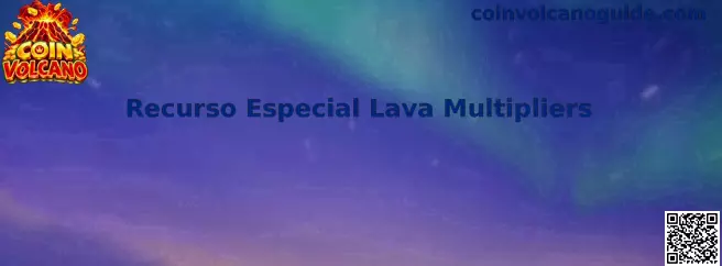 Recurso Especial Lava Multipliers